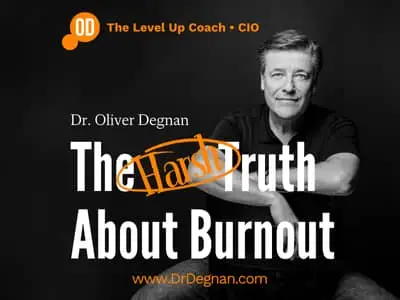 The Harsh Truth About Burnout