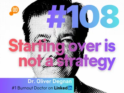 Starting Over Is Not a Strategy